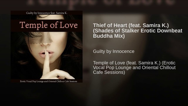 Guilty by Innocence - Thief of Heart (Shades Of Stalker - Erotic Downbeat Buddha Mix)