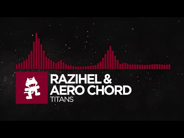 [Trap] - Razihel & Aero Chord - Titans [Monstercat Release] Специально для Kirenga-smi