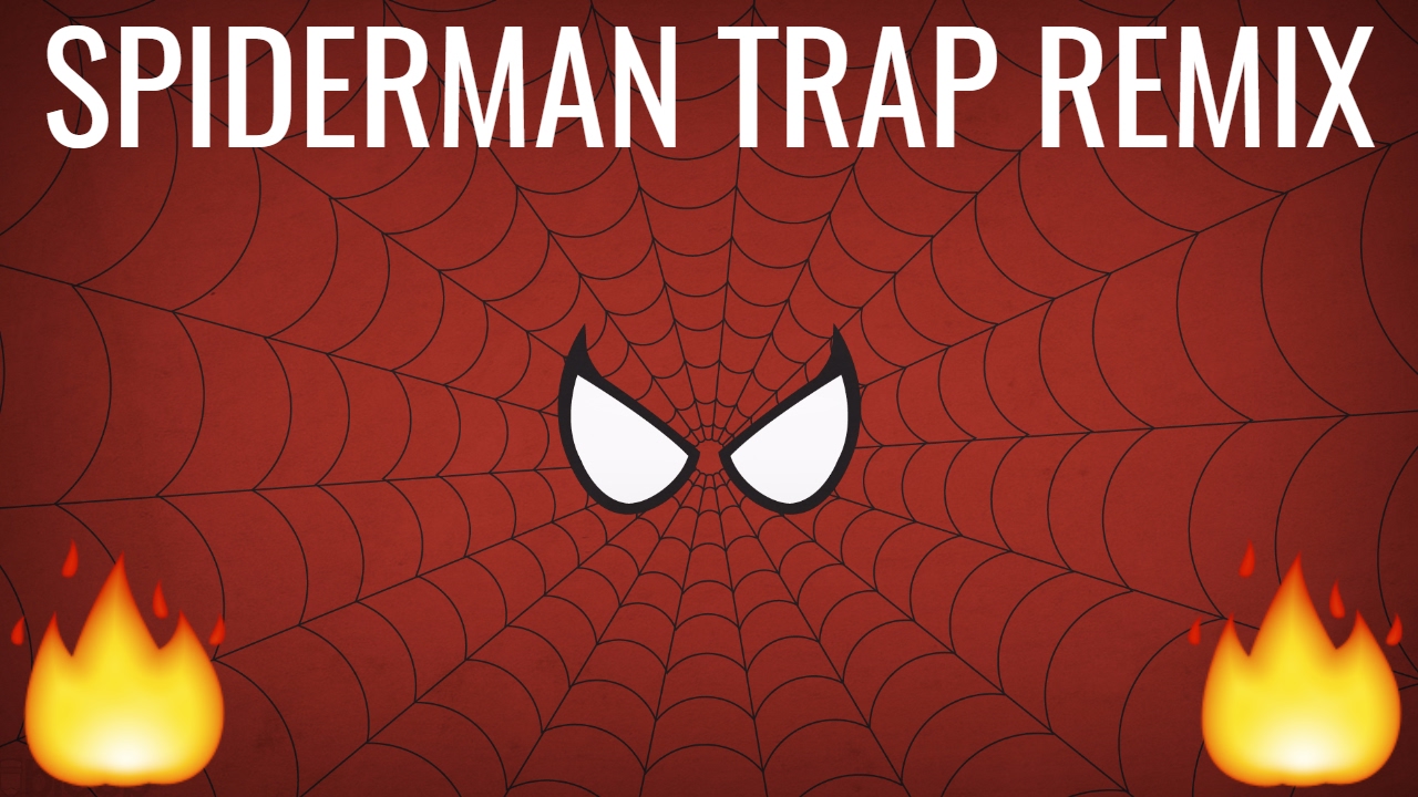 Spiderman Theme Song (Trap Remix) [Bass Boosted]