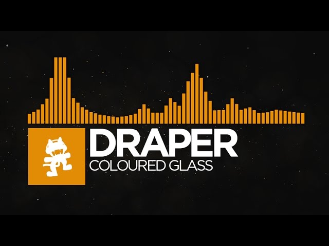[House] - Draper - Coloured Glass [Monstercat EP Release]