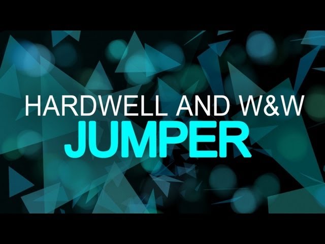 Hardwell & W&W - Jumper (Original Mix)
