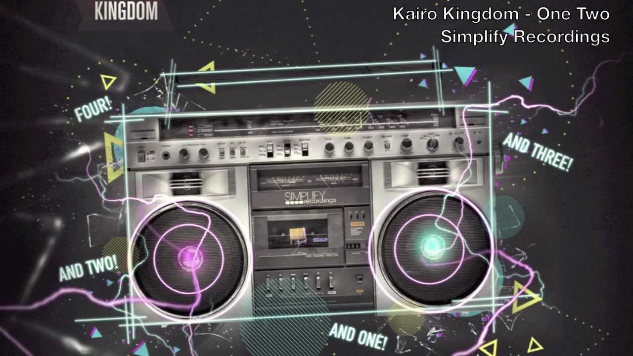 Kairo Kingdom - One Two (HD/HQ)
