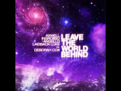 Leave The World Behind Original Mix