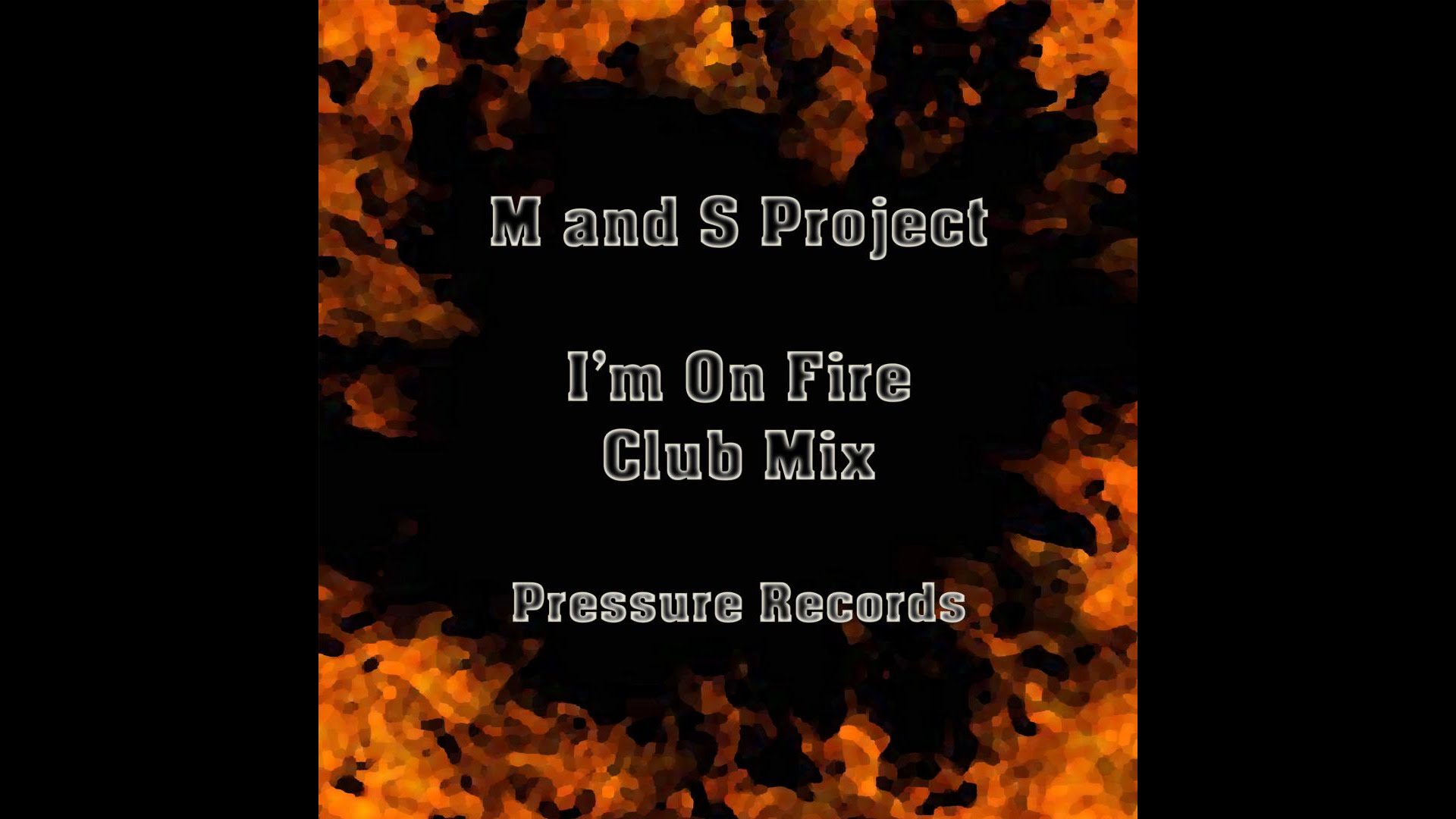 M and S Project - I'm On Fire (Club Mix) [House]
