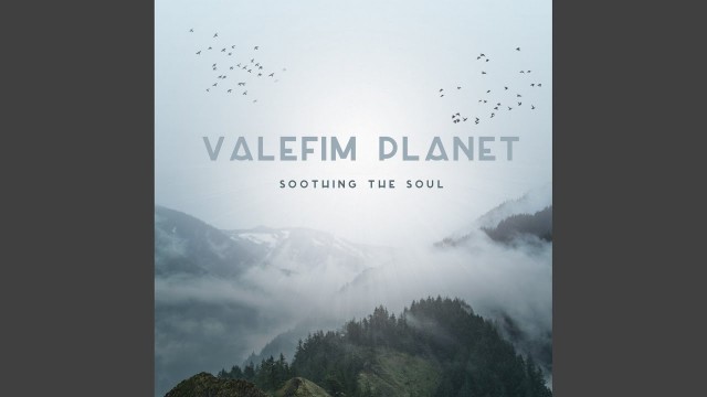 Valefim Planet   Soothing The Soul