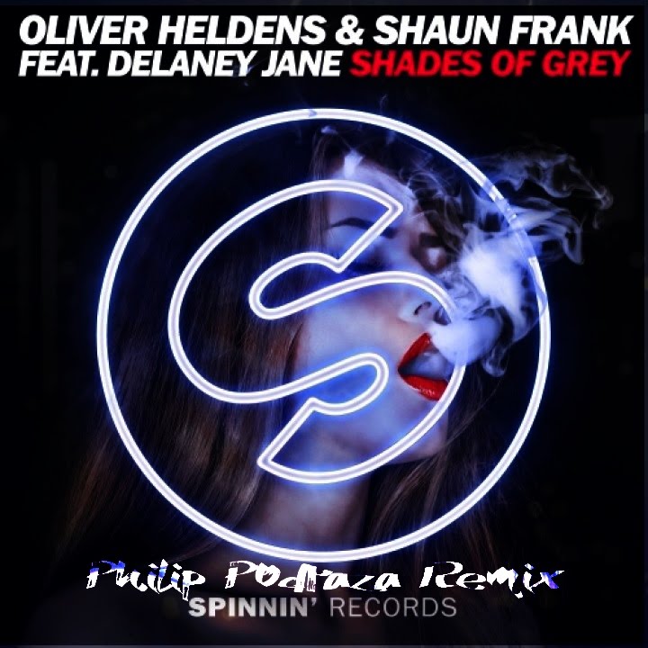 Oliver Heldens - Shades Of Grey (Philip Podraza Chill Trap Remix)