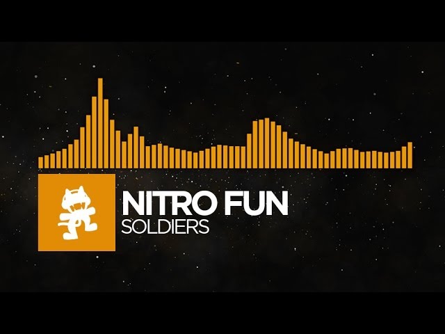 [House] - Nitro Fun - Soldiers [Monstercat Release]