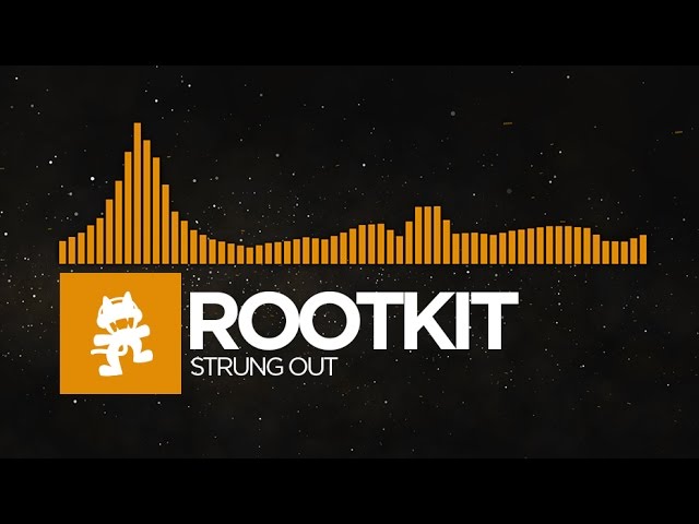 [House] - Rootkit - Strung Out [Monstercat Release]