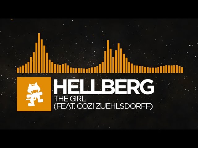 [Progressive House] - Hellberg - The Girl (feat. Cozi Zuehlsdorff) [Monstercat Release]