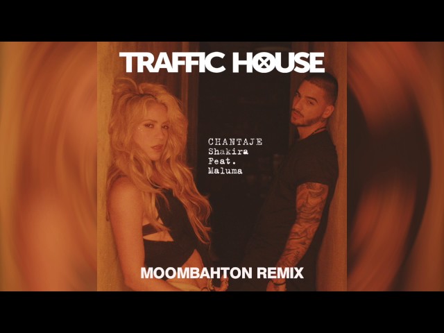Chantaje (Traffic House Remix)
