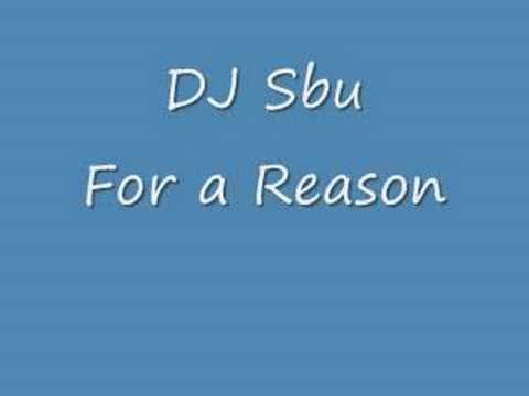 DJ Sbu- For a Reason