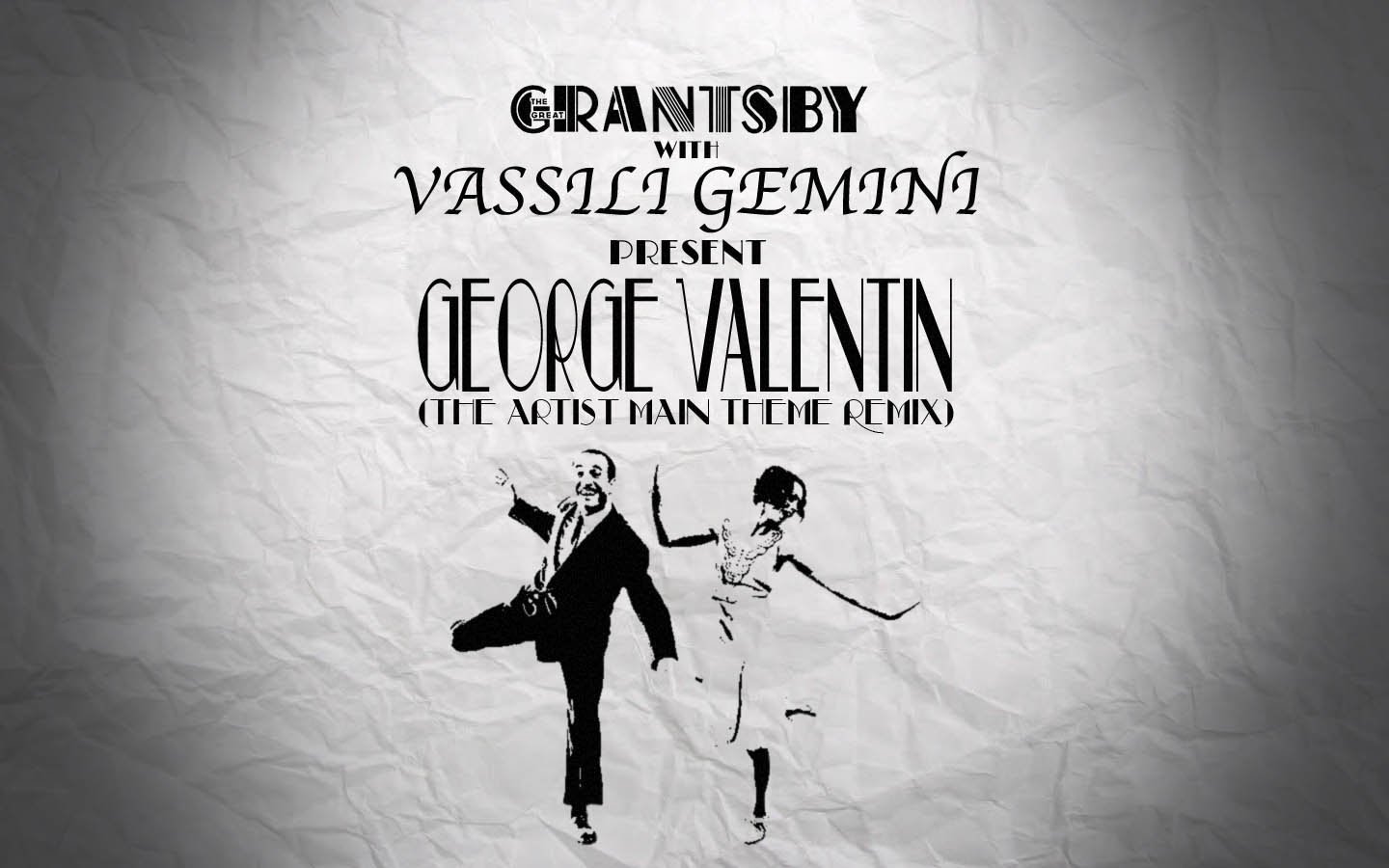 George Valentin (The Artist Main Theme Remix) | Ludovic Bource vs. Vassili Gemini