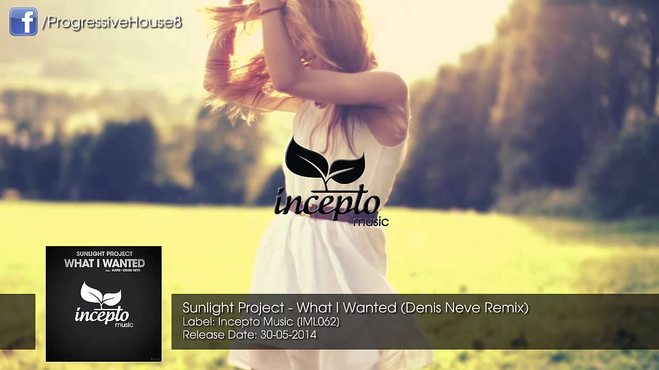 Sunlight Project - What I Wanted (Denis Neve Remix)