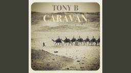 Tony B -  Caravan