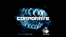 Corporate - Ice (Gold Top Remix)