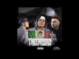 That Boy Moy Ft. GT Garza & FED Marciano - OVERTIME (Trap Music) New 2016 - 2017